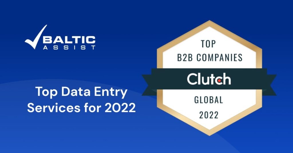 Baltic Assist Recognized by Clutch as One of the Top Data Entry Services for 2022